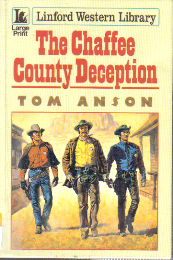 The Chaffee County Deception by Lee F Gregson